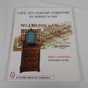 Late 19th Century Furniture 1998 PB Brian Withrell Berkey & Gay Vintage Schiffer